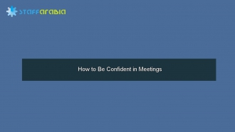 How to Be Confident in Meetings 