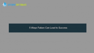 5 Ways Failure Can Lead to Success
