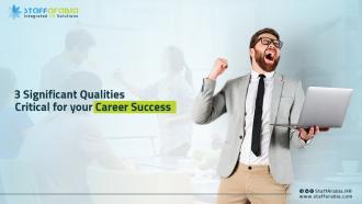 3 significant qualities critical for your career success