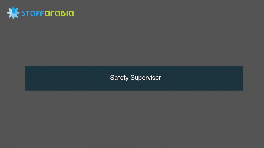 Safety Supervisor