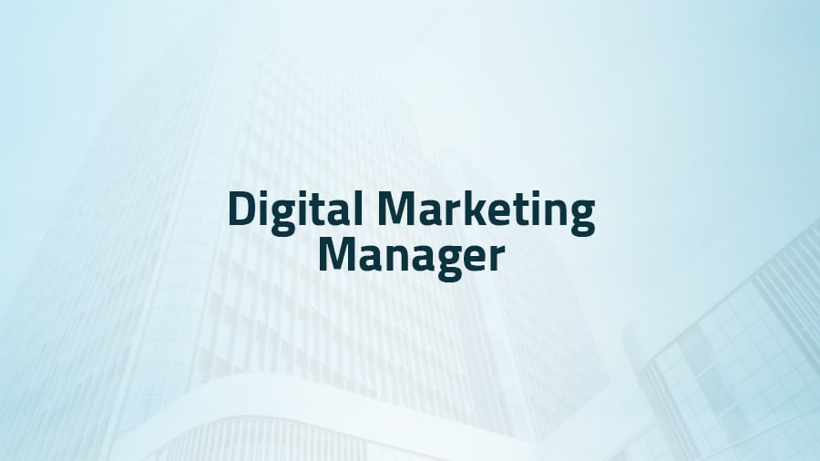 Digital Marketing Manager