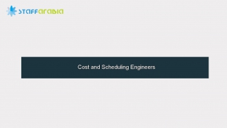 Cost and Scheduling Engineers