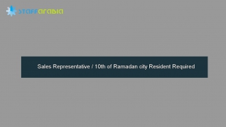 Sales Representative / 10th of Ramadan city Resident Required