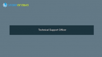 Technical Support Officer
