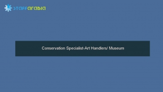 Conservation Specialist-Art Handlers/ Museum