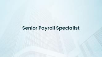 Senior Payroll Specialist