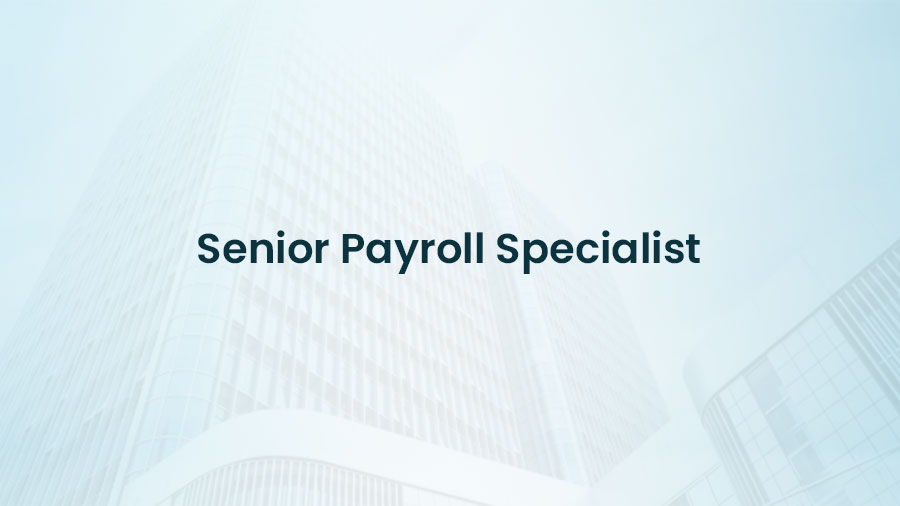 Senior Payroll Specialist