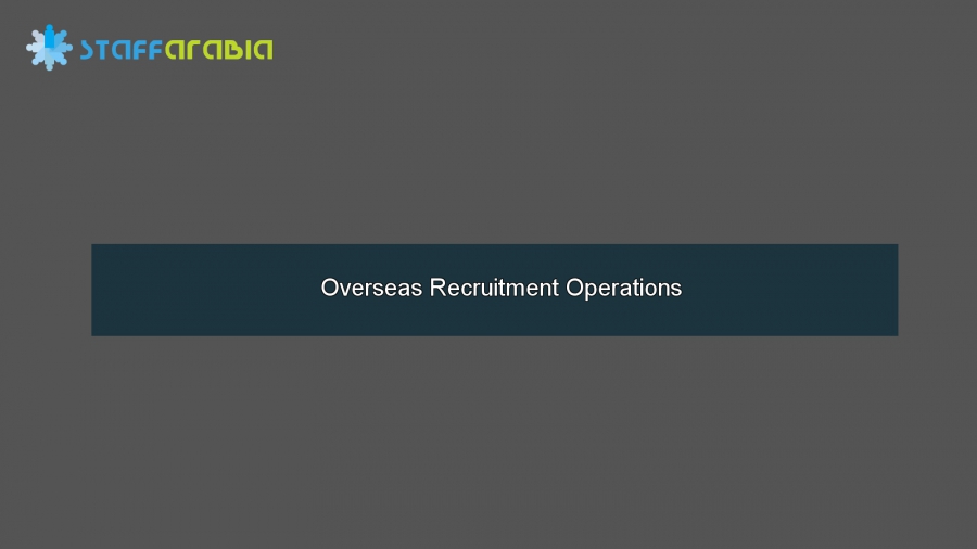 Overseas Recruitment Operations